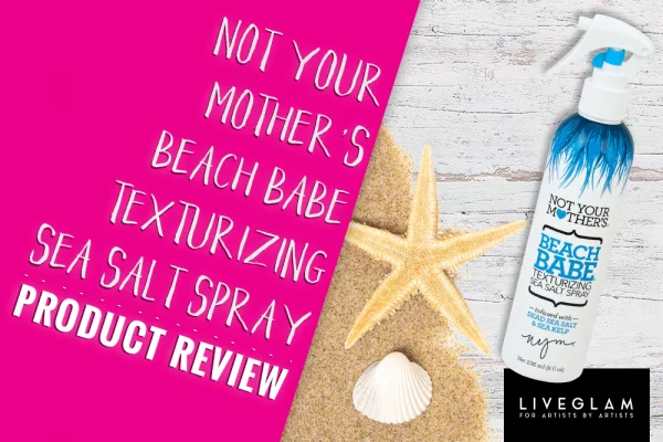 not your mother’s beach babe texturizing sea salt spray LiveGlam